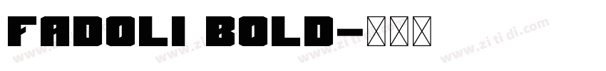 Fadoli Bold字体转换
